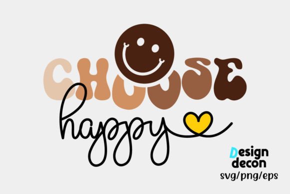 Choose Happy Smiley Face Retro Svg