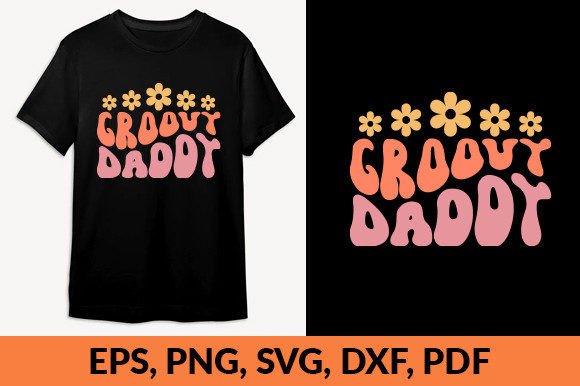 Groovy Daddy Retro Svg Review