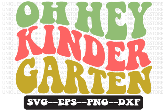 Oh Hey Kindergarten Retro Svg Design Review