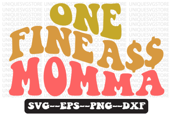 One Fine Momma Groovy Retro Svg Design Review