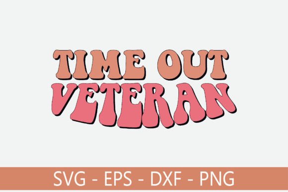 Time out Veteran Retro Svg Design Review